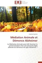 Médiation animale et démence alzheimer - GAULTIER-C