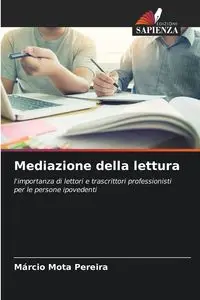 Mediazione della lettura - Pereira Márcio Mota