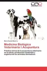 Medicina Biologica Veterinaria I.Acupuntura - Mario Cuesta Mazorra