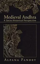 Medieval Andhra - Pandey Alpana