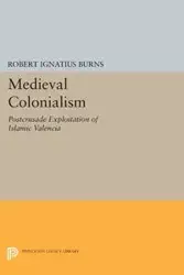 Medieval Colonialism - Robert Burns Ignatius