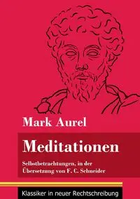 Meditationen - Mark Aurel