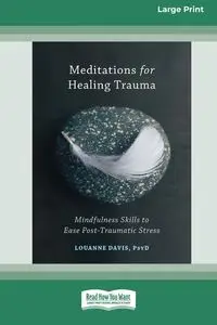 Meditations for Healing Trauma - Davis Louanne