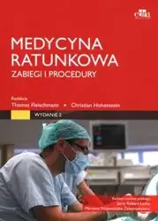 Medycyna ratunkowa. Zabiegi i procedury - Fleischmann red. T.