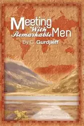 Meetings with Remarkable Men - Gurdjieff G.