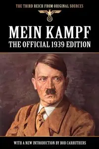 Mein Kampf - The Official 1939 Edition Murphy Translation - Hitler Adolf