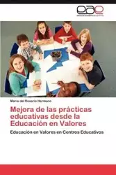 Mejora de Las Practicas Educativas Desde La Educacion En Valores - Del Rosario Hermano Mar a.