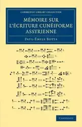 Memoire Sur L'Ecriture Cuneiforme Assyrienne - Paul Emile Botta