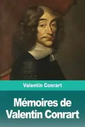 Mémoires de Valentin Conrart - Valentin Conrart