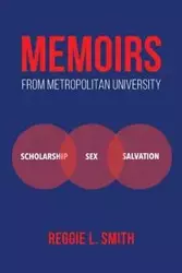 Memoirs from Metropolitan University - Reggie Smith