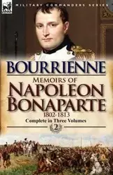 Memoirs of Napoleon Bonaparte - Louis De Bourrienne Antonine Fauve