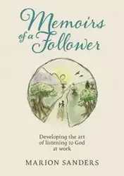 Memoirs of a Follower - Marion Sanders