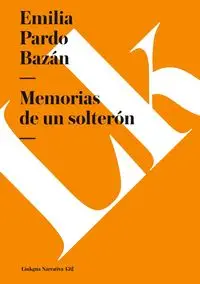 Memorias de un solterón - Emilia Pardo Bazán