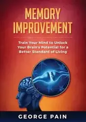 Memory Improvement - George Pain