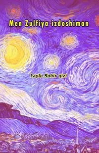 Men Zulfiya izdoshiman - Laylo Sobir qizi