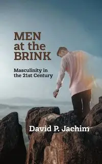 Men at the Brink - David Jachim  P.