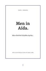 Men in Aïda - Melnick David J.