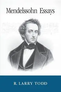 Mendelssohn Essays - Todd Larry R.