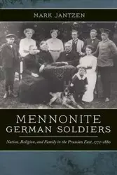 Mennonite German Soldiers - Mark Jantzen