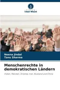 Menschenrechte in demokratischen Ländern - Jindal Neena