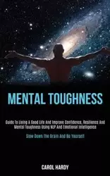 Mental Toughness - Carol Hardy