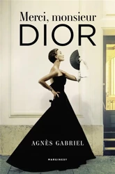 Merci, monsieur Dior - Gabriel Agns, Anna Kierejewska