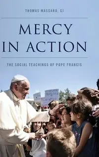 Mercy in Action - Thomas Massaro SJ