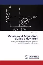 Mergers and Acquisitions During a Downturn - Aime Thibault