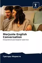 Merjuste English Conversation - Мерюсте Грегоры