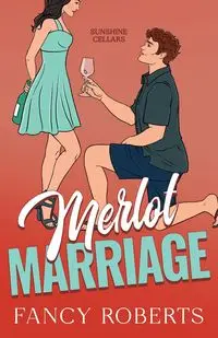 Merlot Marriage - Roberts Fancy