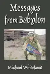 Messages from Babylon - Michael Whitehead