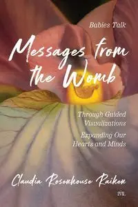 Messages from the Womb - Claudia Rosenhouse Raiken