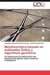 Metaheuristica Basada En Automatas Finitos y Algoritmos Geneticos - Isabel Chinchilla Camargo Anang Lica