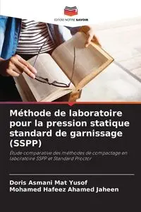 Méthode de laboratoire pour la pression statique standard de garnissage (SSPP) - Doris Mat Yusof Asmani