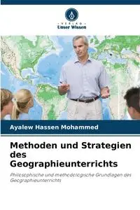 Methoden und Strategien des Geographieunterrichts - Mohammed Hassen Ayalew