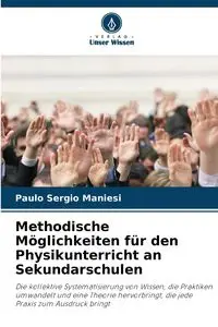 Methodische Möglichkeiten für den Physikunterricht an Sekundarschulen - Maniesi Paulo Sérgio