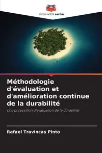 Méthodologie d'évaluation et d'amélioration continue de la durabilité - Rafael Travincas Pinto