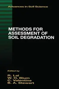 Methods for Assessment of Soil Degradation - Lal Rattan