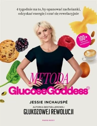 Metoda Glucose Goddess - Jessie Inchausp, Anna Brzostowska