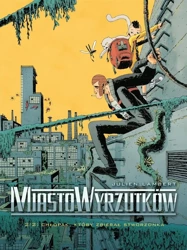 Miasto wyrzutków T.2 Chłopak, który zbierał.. - Julien Lambert