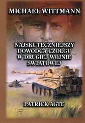 Michael Wittmann Najskuteczniejszy dowódca T.1 w.3 - Patrick Agte