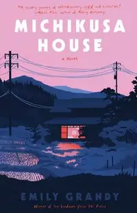 Michikusa  House - Emily Grandy