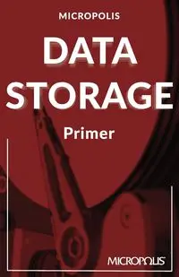 Micropolis Data Storage Primer - Micropolis Handbooks