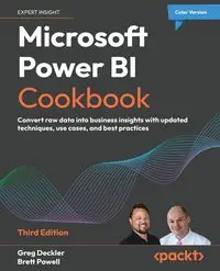 Microsoft Power BI Cookbook - Third Edition - Greg Deckler