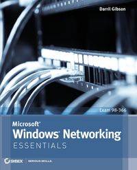 Microsoft Windows Networking Essentials - Gibson Darril