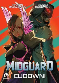 MidGuard Cudowni - Marcin Bałczewski