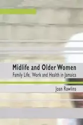 Midlife and Older Women - Alleyne Mervyn C.