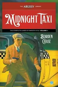 Midnight Taxi - Chase Borden