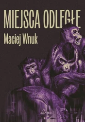 Miejsca odległe - Maciej Wnuk