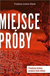 Miejsce próby - Alex Gyasi